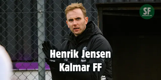 Intervju med Henrik Jensen - Huvudtränare Kalmar FF