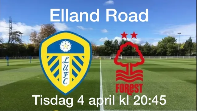 Inför Leeds United - Nottingham Forest 