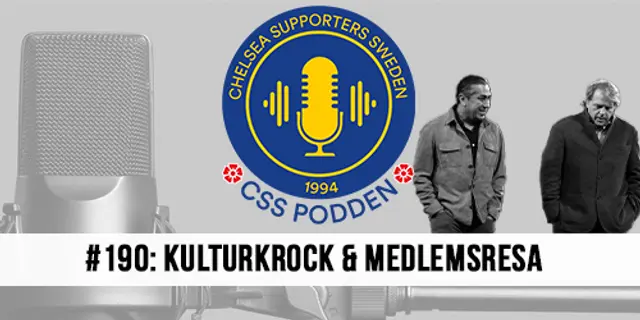 #190. ChelseaPodden - Kulturkrock & Medlemsresa