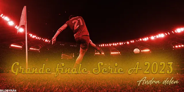 Grande finale Serie A 2023 #2: ” Hans vår har varit helt otrolig” 