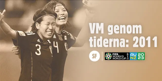 VM genom tiderna – 2011: Den japanska bragden 