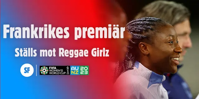 Inför: Frankrike - Jamaica / Les Bleues - Reggae Girlz