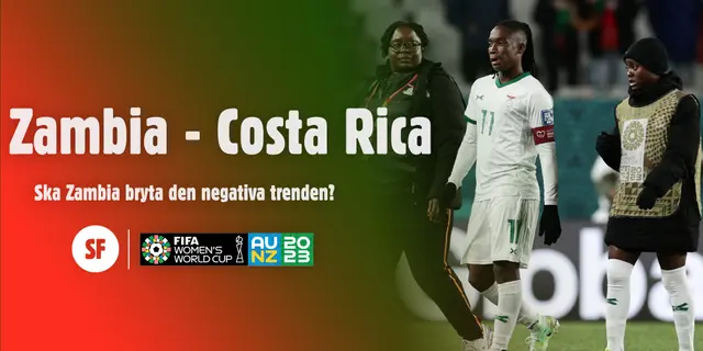 Skall Zambia äntligen bryta den negativa trenden - match mot Costa Rica