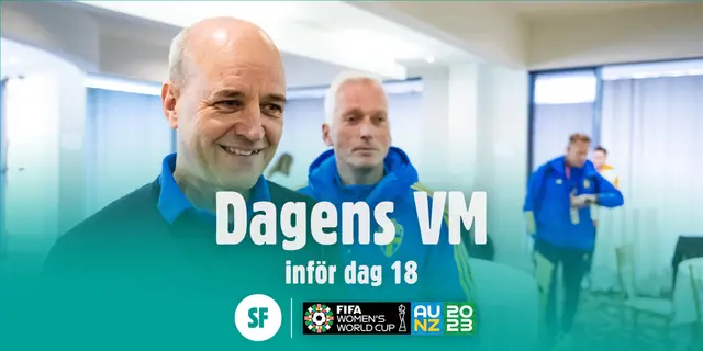 Dagens VM: inför dag 18