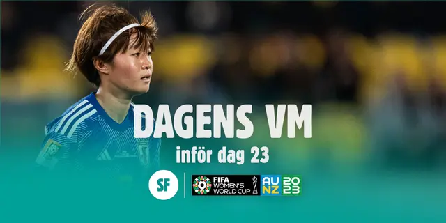 Dagens VM: inför dag 23