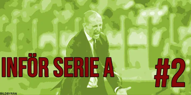 Inför Serie A-starten #2:  ”Han som tränare är rätt väg att gå ”
