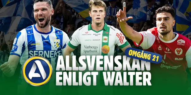 Allsvenskan enligt Walter #21: Blåvitt, Gnaget och en massa mål