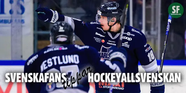 SvenskaFans tippar Hockeyallsvenskan: 5. Karlskoga – ”Räkna aldrig bort Karlskoga”