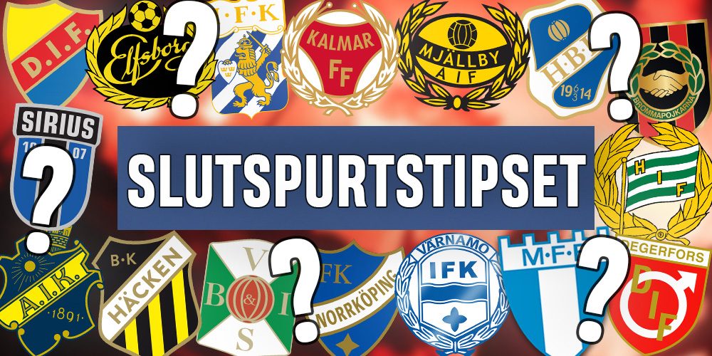 Slutspurtstipset – Så slutar Allsvenskan