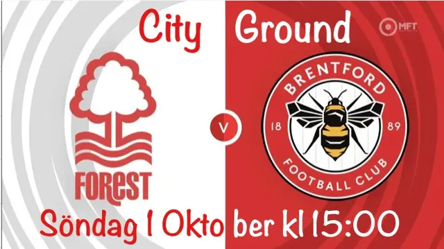 Inför Nottingham Forest - Brentford FC