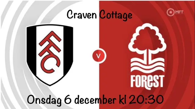 Inför Fulham FC - Nottingham Forest 