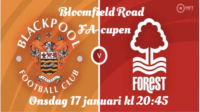 Inför Blackpool FC - Nottingham Forest 