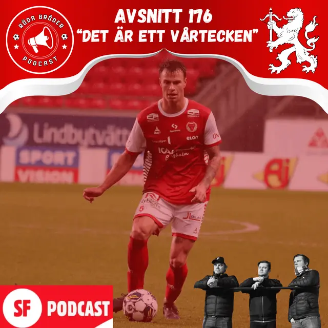 Röda Bröder podcast #176 "Det är ett Vårtecken”