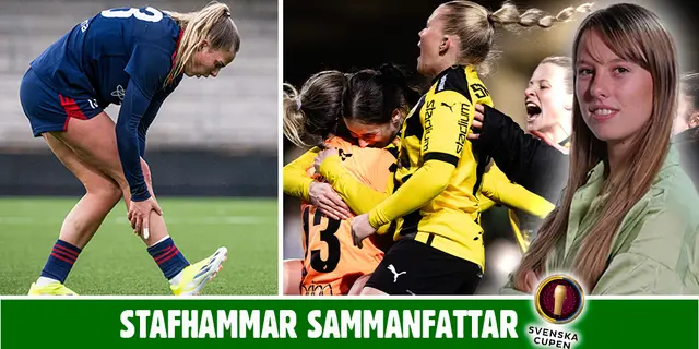 Stafhammar sammanfattar Svenska cupen - semifinalerna: "Straffar är ett ovärdigt sätt att vinna på"