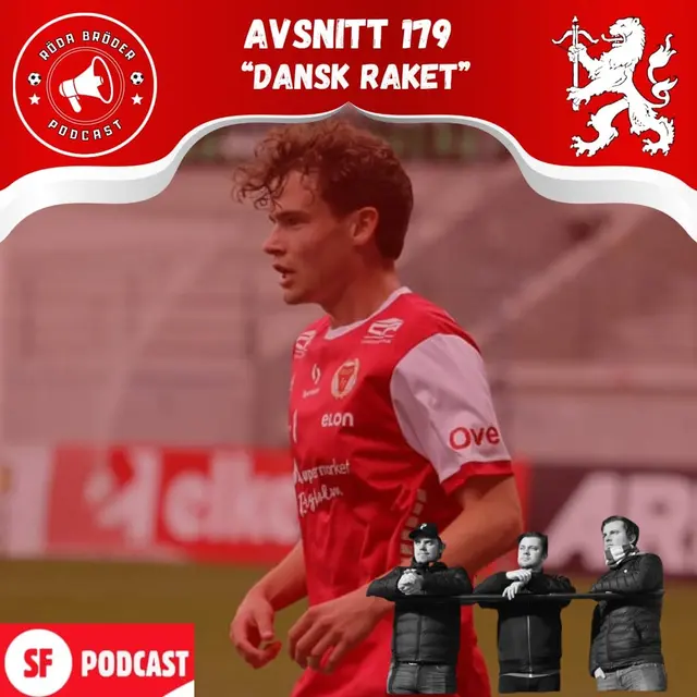 Röda Bröder Podcast 179: "Dansk Raket"