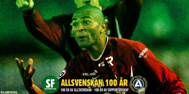 100 år av profiler: Afonso Alves — Allsvenskans bäste utlänning någonsin?