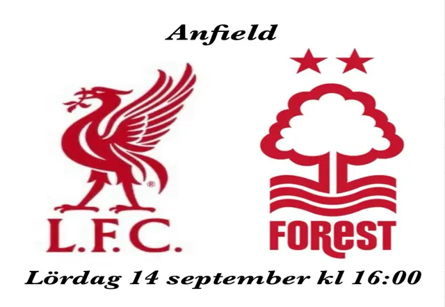 Inför Liverpool FC - Nottingham Forest 