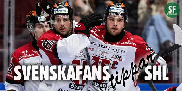 SvenskaFans tippar SHL: 14. Örebro – ”Ett kompakt lag defensivt”