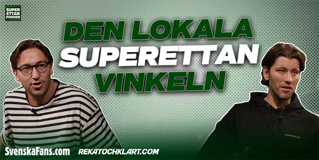 68. Superettanpodden: "Åker de ner försvinner elitföreningen"