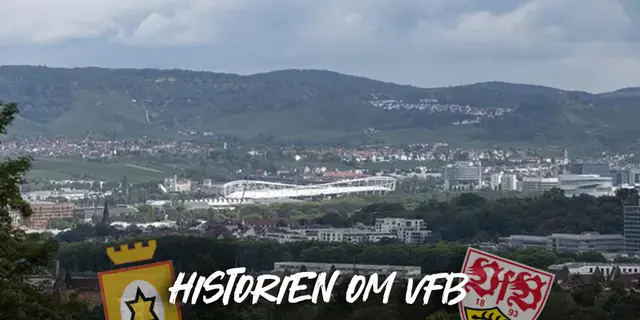 Välkommen till resa genom VfB Stuttgarts historia #1 Staden Stuttgart