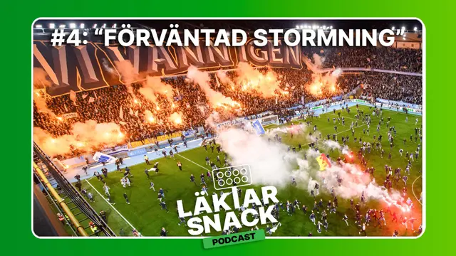 Avsnitt #4 Läktarsnack: "Förväntad stormning"