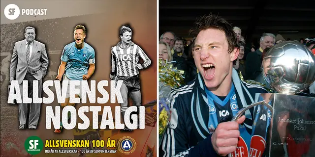 Allsvensk Nostalgi – 00-talet – ”Alla ville ha Källström”