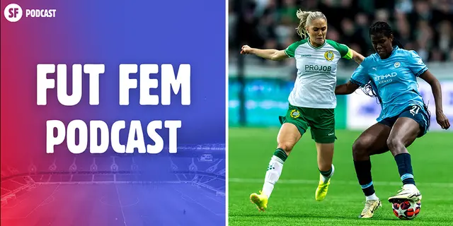 #46: “De tråkiga scenerna under Hammarby–Manchester City”