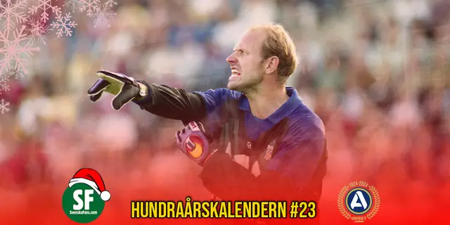 Hundraårskalendern lucka #23: Thomas Ravelli - legendar i två klubbar och ett landslag