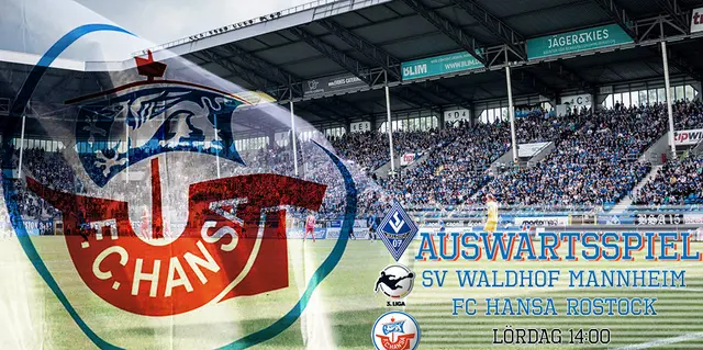 Inför Waldhof Mannheim - FC Hansa Rostock