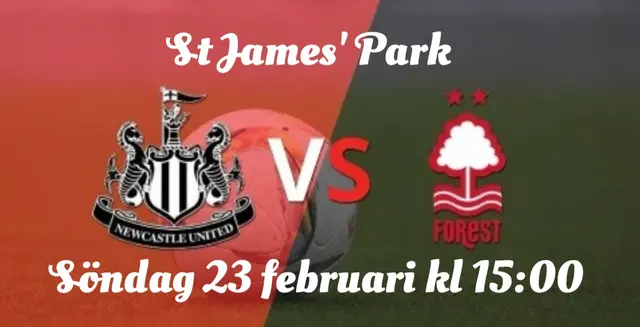 Inför Newcastle United FC - Nottingham Forest 