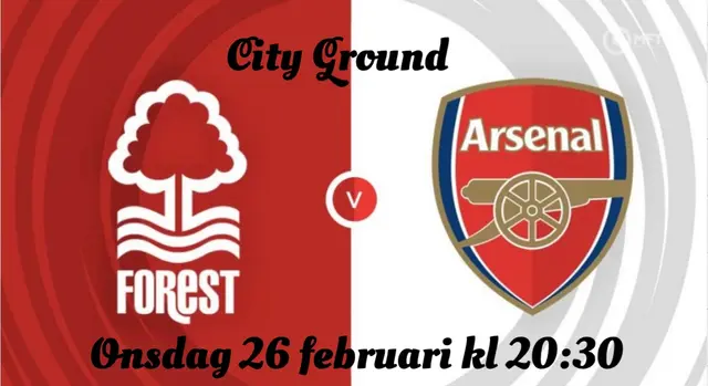 Inför Nottingham Forest FC - Arsenal FC