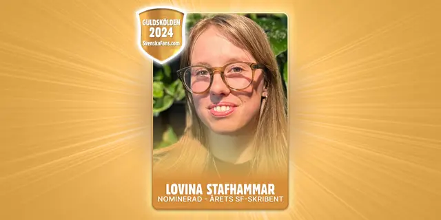 Guldskölden 2024 – nominerad till årets SF-skribent: Lovina Stafhammar