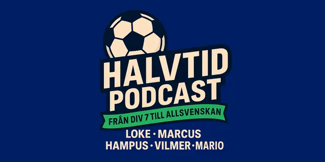 Halvtid – SvenskaFans nya podd om Göteborgsfotbollen