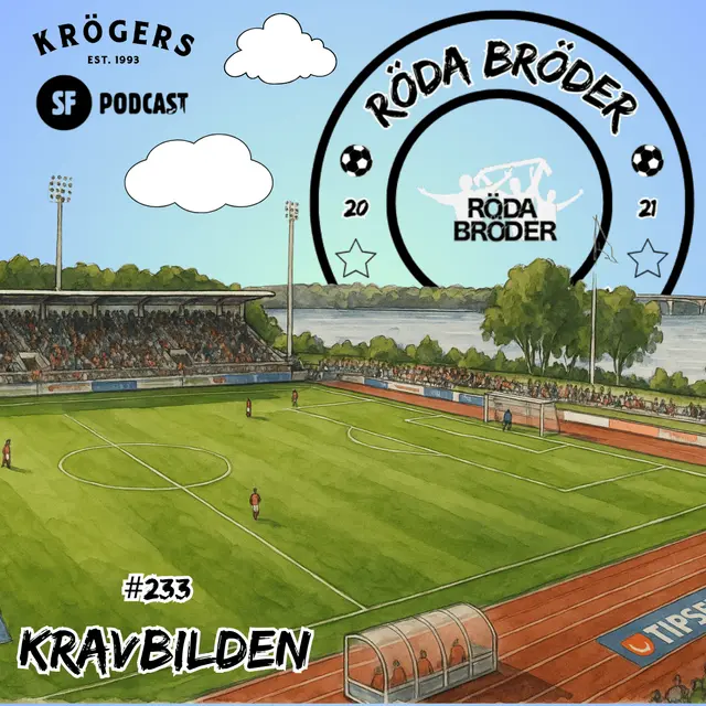 233: Röda Bröder Podcast # "Kravbilden"