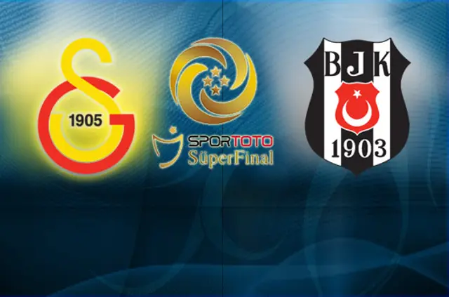 Inför: Galatasaray - Besiktas