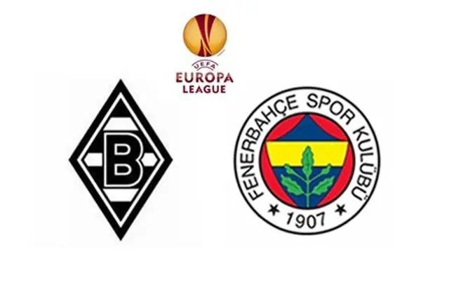 Europa League: Borussia Mönchengladbach-Fenerbahce SK