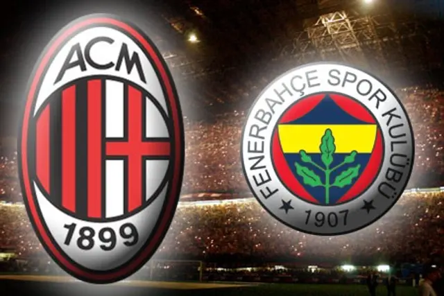 Milan – Fenerbahce 3-1