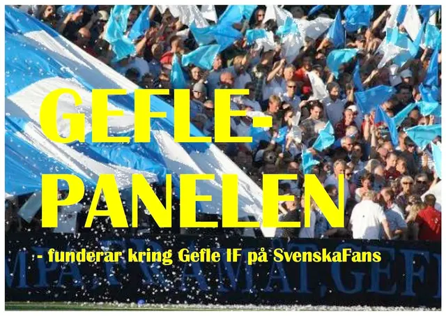 Gefle-Panelen nr 1: Gefle klarar kontraktet i år också!