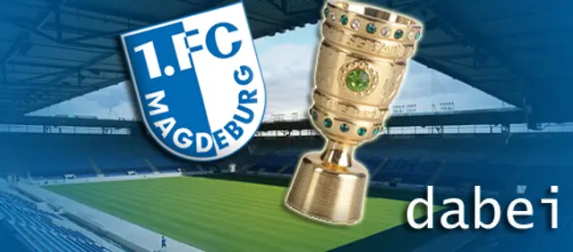 Klassiska 1. FC Magdeburg till DFB-Pokal