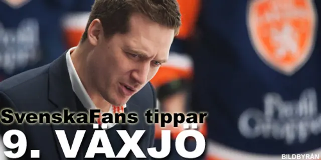 SvenskaFans tippar SHL: #9 - ”Topp 6 är inte orimligt”