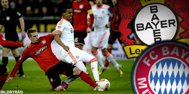 Inför: Bayer 04 Leverkusen - Bayern München