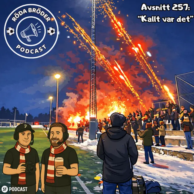 Röda Bröder Podcast - Avsnitt 257 "Kallt var det"