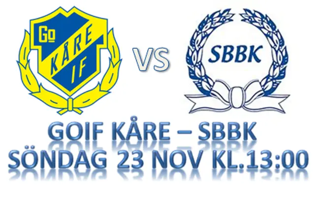 Inför GoIF KÅRE - SBBK