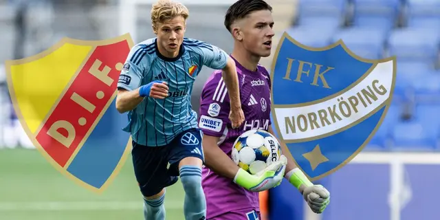 Inför Djurgårdens IF – IFK Norrköping