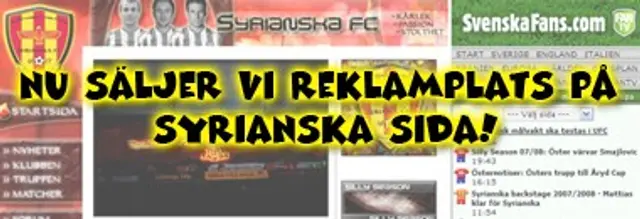 Nu s&auml;ljer vi reklamplats p&aring; Syrianska sida!