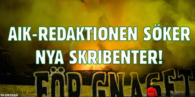 AIK-redaktionen söker skribenter