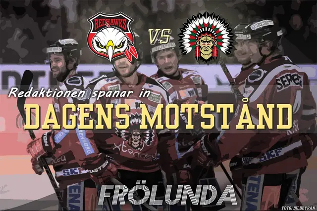 Dagens Motstånd: Frölunda (omgång 3)