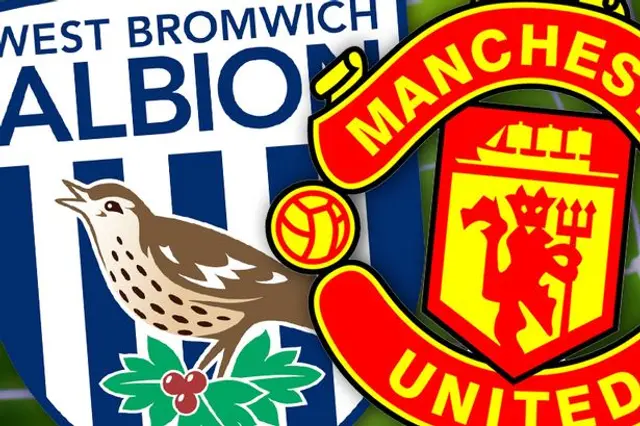 Inför: WBA v Manchester United