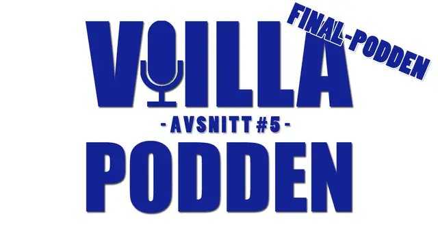 Villapodden #5 - "Lugnet före finalen"