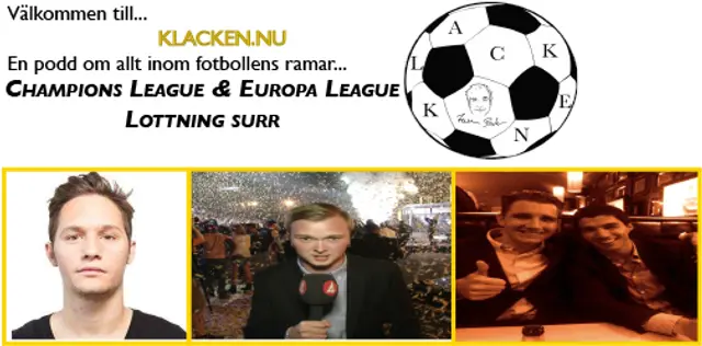 KLACKANDE #101 Champions/Europa League lottningen